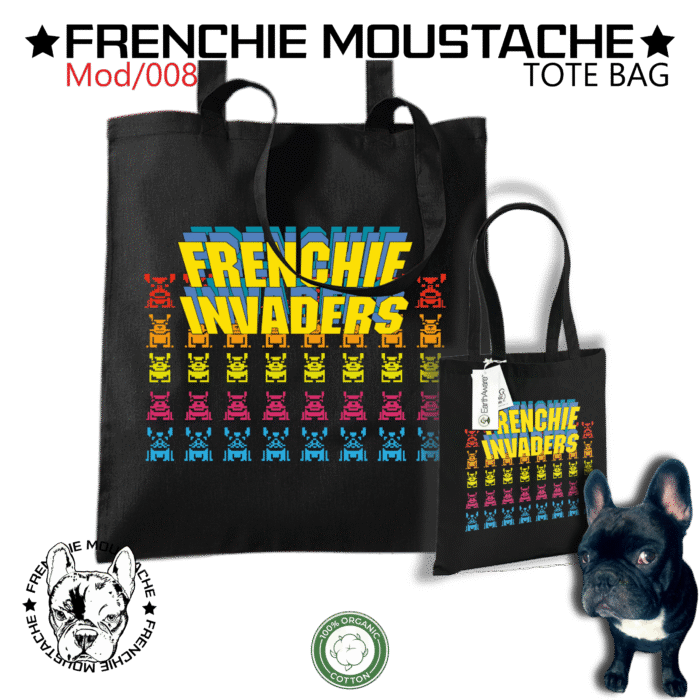 Frenchie Invaders – ToteBag coton bio (Mod/008) Frenchie Invaders – ToteBag coton bio (Mod/008)