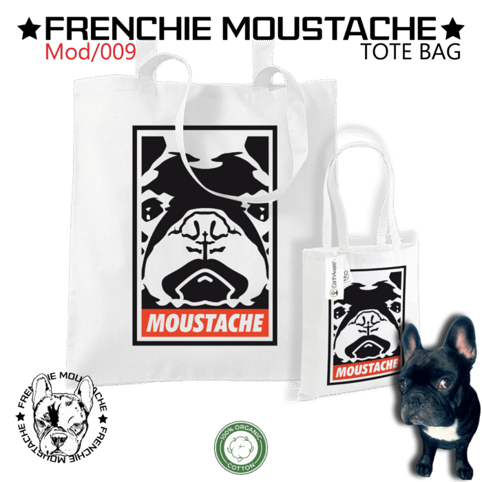 Frenchie Moustache The Giant – ToteBag coton bio (Mod/010) Frenchie Moustache The Giant – ToteBag coton bio (Mod/010)
