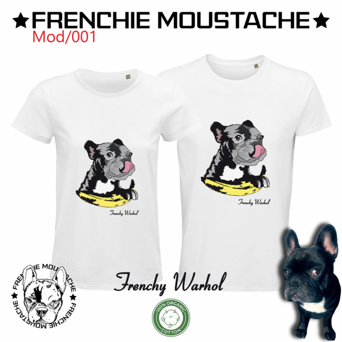 FrenchieMoustache_T-shirt_Frenchy_Wharol_Mod001 Frenchy Wharol – T-shirt coton bio (Mod/001)