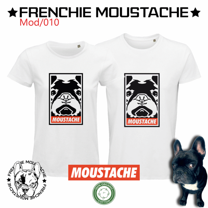 Planche Tee-shirts Moustache - Mod010 Frenchie Moustache - Frenchie Moustache The Giant - T-shirt 100% coton bio