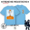Frenchie Moustache - Le Banc - T-shirt 100% coton bio - Certifié GOTS